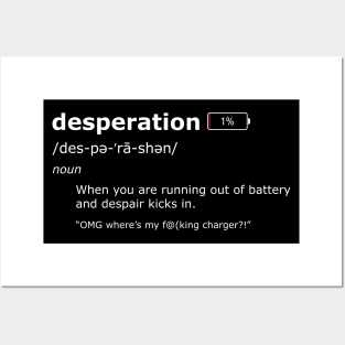 Desperation definition Posters and Art